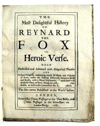 REYNARD THE FOX.  Shurley, John The Most Delightful History of Reynard the Fox: in Heroic Verse.  1681